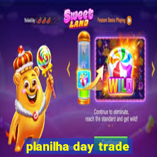 planilha day trade